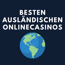 Ausland Online Casinos Chancen, Risiken und Tipps