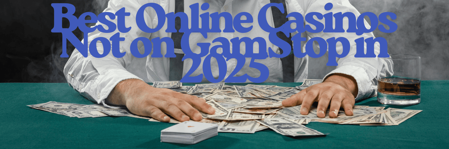 Discovering Casinos That Don’t Use GamStop -1475218059
