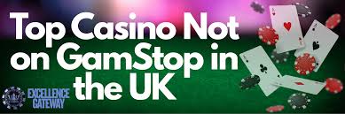 Exploring Online Casinos Not Registered with GamStop -1671113949